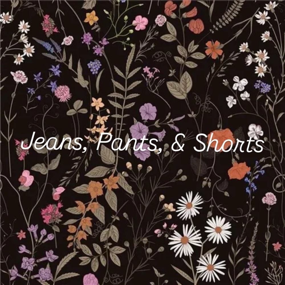 Jeans, Pants, & Shorts